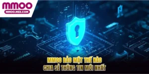 MMOO bảo mật thế nào
