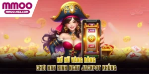 Nổ hũ vàng rồng MMOO